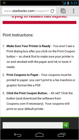 Starbucks responsive web site asks you to print out a coupon from your mobile phone, and gives you how-to instructions that you'll never be able to follow.